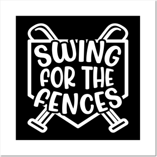 Swing For The Fences Baseball Softball Boy Girl Cute Funny Posters and Art